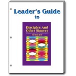 The downloadable thirteen-session, 104-page, Leader's Guide for the Disciples and Other Sinners study with substantial Biblical background and other information..